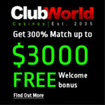 club world casinos get $3000 welcme bonus
