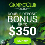 Gaming club casino double deposit bonus